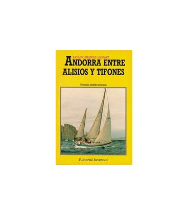 ANDORRA ENTRE ALISIOS Y TIFONES