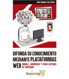 DIFUNDA SU CONOCIMIENTO MEDIANTE PLATAFORMAS WEB