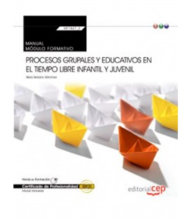 MANUAL PROCESOS GRUPALES Y EDUCATIVOS EN EL TIEMPO LIBRE INFANTIL