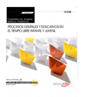 CUADERNO PROCESOS GRUPALES Y EDUCATIVOS EN EL TIEMPO LIBRE INFANTIL
