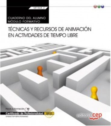 CUADERNO DEL ALUMNO TECNICAS Y RECURSOS DE ANIMACION EN ACTIVIDADES