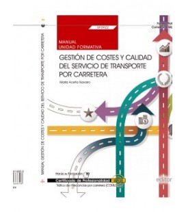 MANUAL GESTION DE COSTES Y CALIDAD DEL SERVICIO DE TRANSPORTE POR CARR