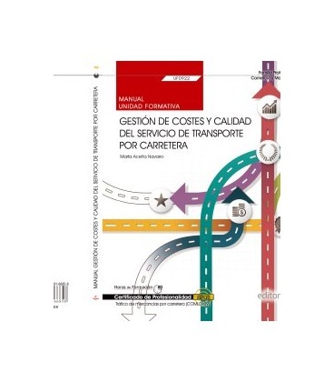 MANUAL GESTION DE COSTES Y CALIDAD DEL SERVICIO DE TRANSPORTE POR CARR