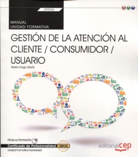 MANUAL GESTION DE LA ATENCION AL CLIENTE CONSUMIDOR USUARIO