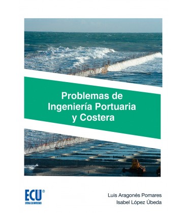 PROBLEMAS DE INGENIERIA PORTUARIA Y COSTERA