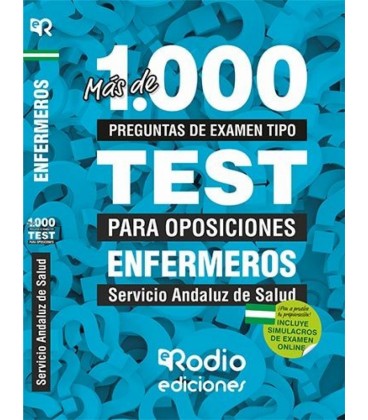 MAS DE 1000 PREGUNTAS DE EXAMEN TIPO TEST PARA OPOSICIONES ENFERMEROS