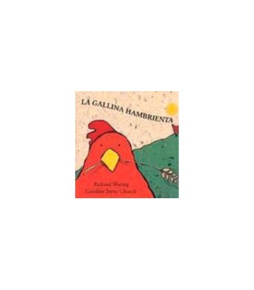 GALLINA HAMBRIENTA