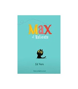 MAX EL VALIENTE