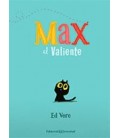 MAX EL VALIENTE