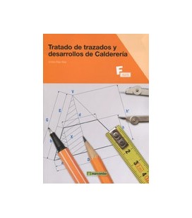 TRATADO DE TRAZADOS Y DESARROLLOS DE CALDERERIA