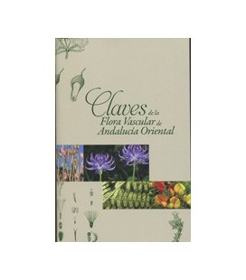 CLAVES DE LA FLORA VASCULAR DE ANDALUCIA ORIENTAL