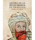 HISTORIA DE LOS REYES MOROS DE GRANADA