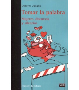 TOMAR LA PALABRA MUJERES DISCURSOS Y SILENCIOS
