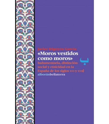MOROS VESTIDOS COMO MOROS