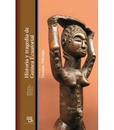 HISTORIA Y TRAGEDIA DE GUINEA ECUATORIAL