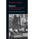 MANTERS MORABITISME I COMERÇ INFORMAL ALS CARRERS DE BARCELONA