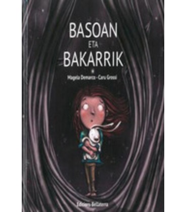 BASOAN ETA BAKARRIK (EUSKERA)