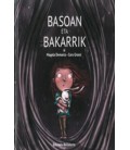 BASOAN ETA BAKARRIK (EUSKERA)