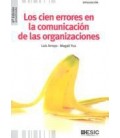 CIEN ERRORES EN LA COMUNICACION DE LAS ORGANIZACIONES 4ED