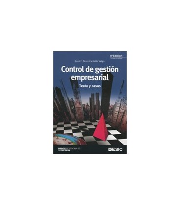 CONTROL DE GESTION EMPRESARIAL TEXTOS Y CASOS 8 EDICION