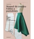 MANUAL DE COSTURA FALDAS Y PANTALONES DEL PATRON A LA PRENDA A LA PREN