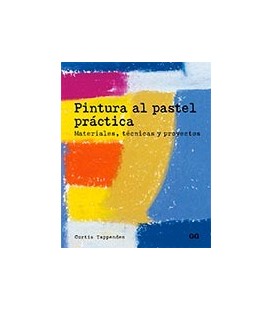 PINTURA AL PASTEL PRACTICA MATERIALES TECNICAS Y PROYECTOS