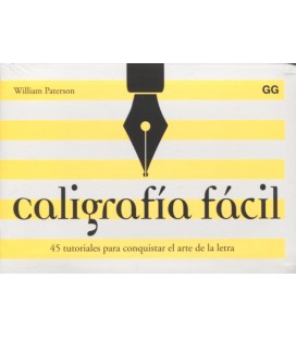 CALIGRAFIA FACIL 45 TUTORIALES PARA CONQUISTAR EL ARTE DE LA LETRA