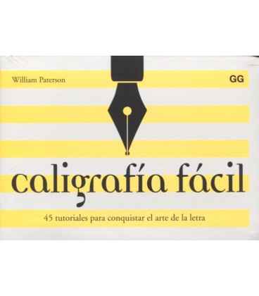 CALIGRAFIA FACIL 45 TUTORIALES PARA CONQUISTAR EL ARTE DE LA LETRA