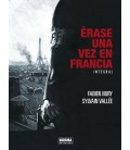 ERASE UNA VEZ EN FRANCIA. EDICION INTEGRAL