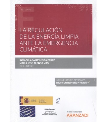 REGULACION DE LA ENERGIA LIMPIA ANTE EMERGENCIA CLIMATICA