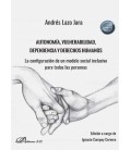 AUTONOMIA, VULNERABILIDAD, DEPENDENCIA Y DERECHOS HUMANOS