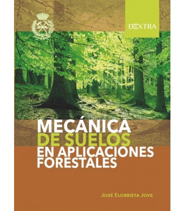 MECANICA DE SUELOS EN APLICACIONES FORESTALES