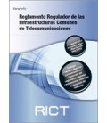 REGLAMENTO REGULADOR INFRAESTRUCTURAS COMUNES TELECOMUNICACIONES RICT