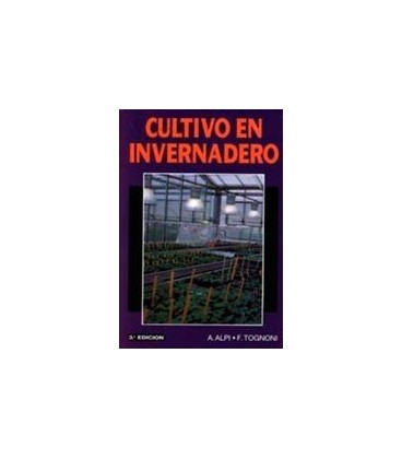 CULTIVO EN INVERNADEROS 3 ED