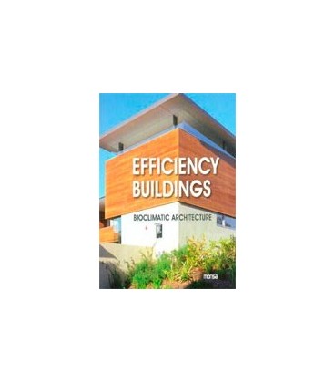 EFFICIENCY BUILDINGS BIOCLIMATIC ARCHITECTURE