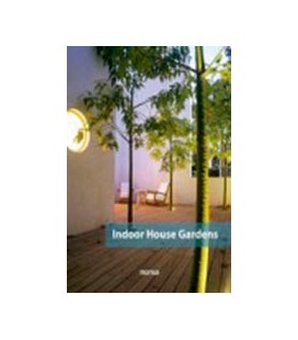 INDOOR HOUSE GARDENS