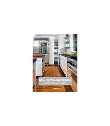KITCHEN AND MATERIALS (WOOD LAMINATE STEEL)