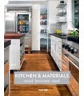 KITCHEN AND MATERIALS (WOOD LAMINATE STEEL)