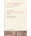 CAMPOS DE VIDA Y MUERTE Y OTROS RELATOS