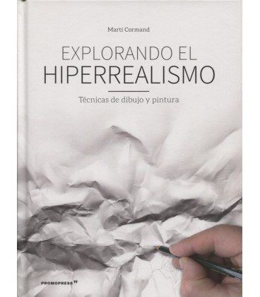 EXPLORANDO EL HIPERREALISMO
