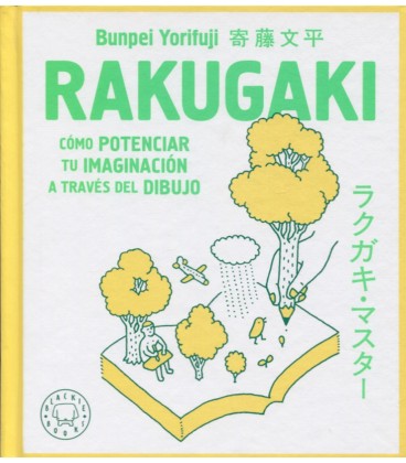 RAKUGAKI COMO POTENCIAR TU IMAGINACION A TRAVES DEL DIBUJO