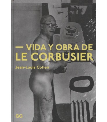 VIDA Y OBRA DE LE CORBUSIER