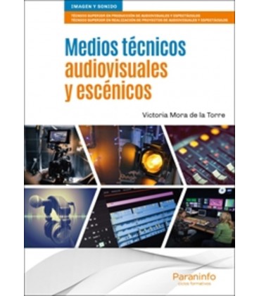 MEDIOS TECNICOS AUDIOVISUALES Y ESCENICOS