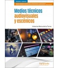 MEDIOS TECNICOS AUDIOVISUALES Y ESCENICOS
