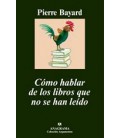 COMO HABLAR DE LOS LIBROS QUE NO SE HAN LEIDO