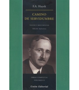 CAMINO DE SERVIDUMBRE VOL II TEXTOS Y DOCUMENTOS OBRAS COMPLETAS