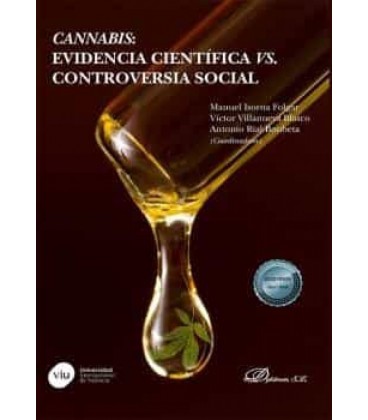 CANNABIS: EVIDENCIA CIENTIFICA VS. CONTROVERSIA SOCIAL