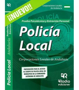 POLICIA LOCAL CORPORACIONES LOCALES DE ANDALUCIA PSICOTECNICO Y ENTREV