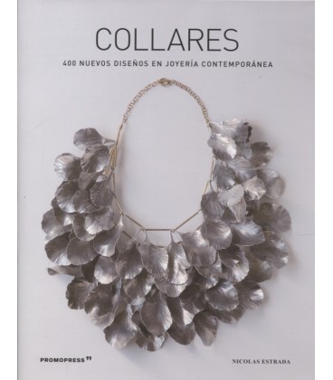 COLLARES 400 NUEVOS DISEÑOS EN JOYERIA CONTEMPORANEA