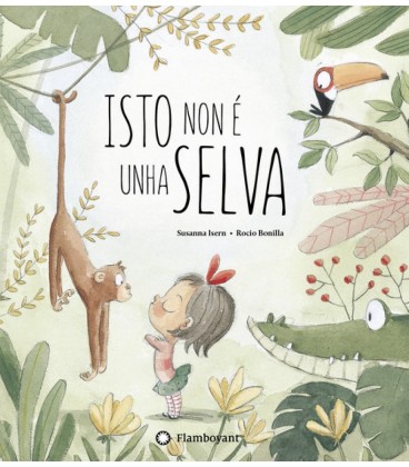 ISTO NON UNHA SELVA (GALLEGO)